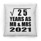 5th Anniversary Square Root of 25 Years As Mr & Mrs 2021 - Throw Pillow