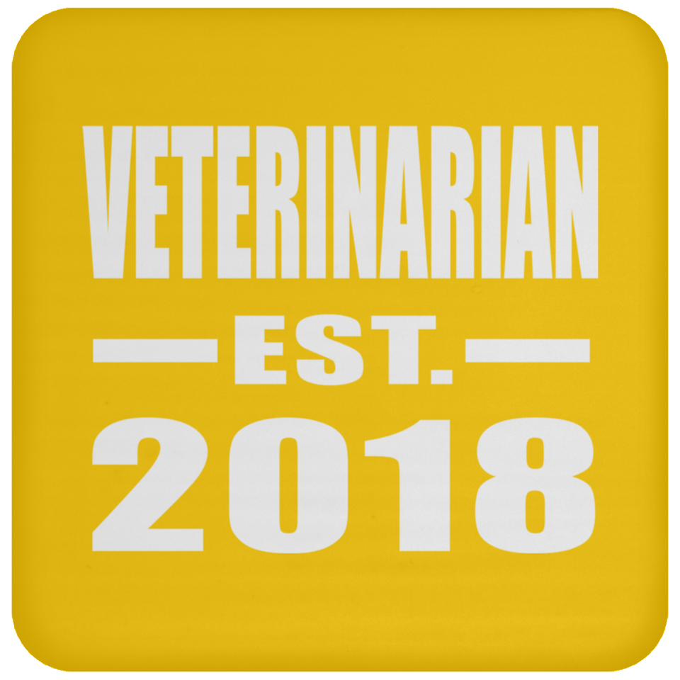 Veterinarian Established EST. 2018 - Drink Coaster