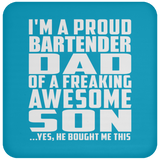 Proud Bartender Dad Of Awesome Son - Drink Coaster