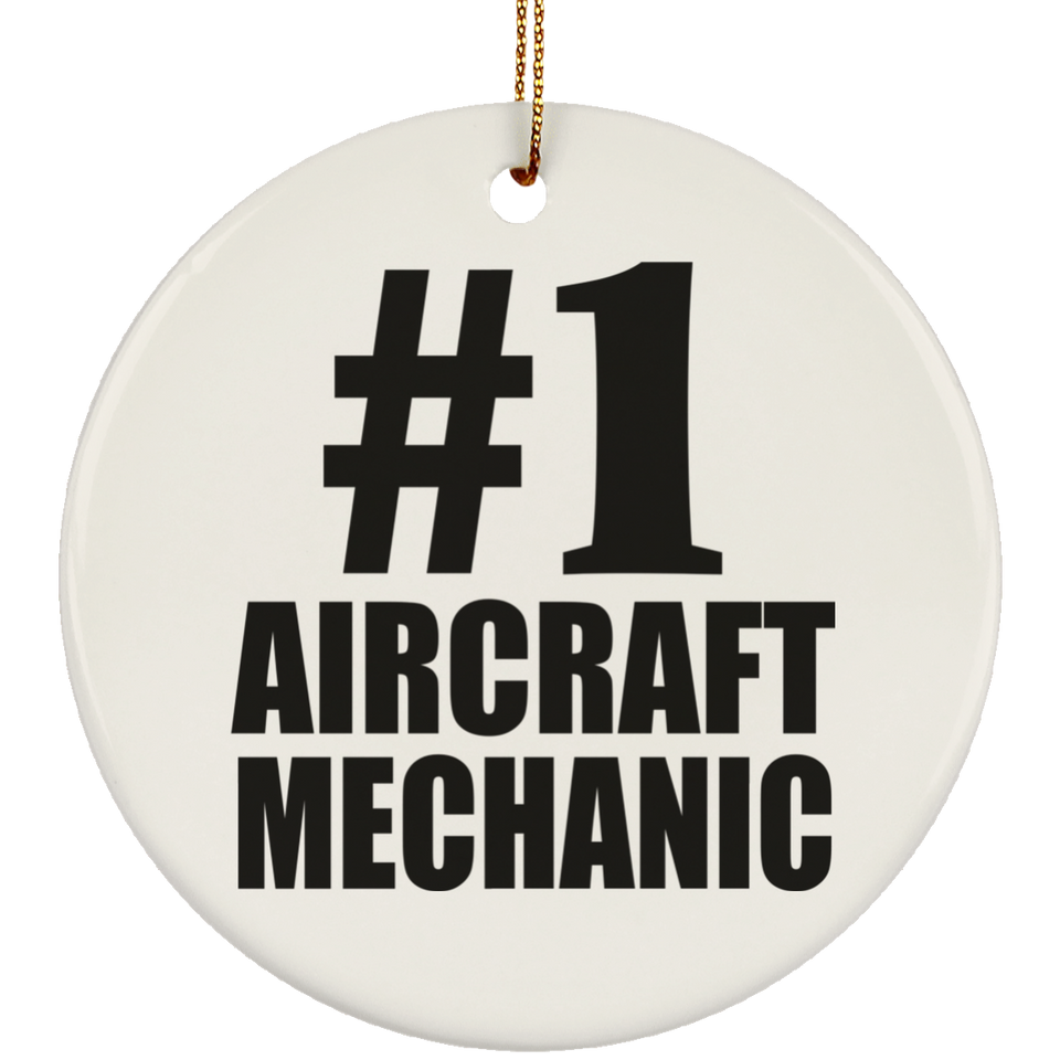 Number One #1 Aircraft Mechanic - Circle Ornament