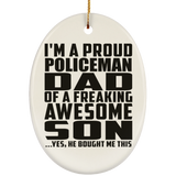 Proud Policeman Dad Of Awesome Son - Oval Ornament