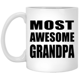 Most Awesome Grandpa - 11 Oz Coffee Mug