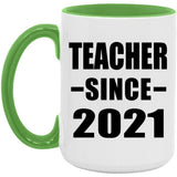 Teacher Since 2021 - 15oz Accent Mug Green