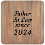 Father In Law Since 2024 - Drink Coaster C