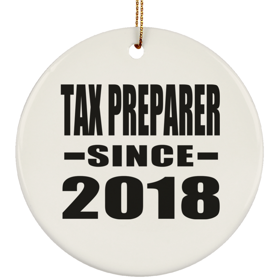 Tax Preparer Since 2018 - Circle Ornament