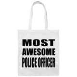 Most Awesome Police Officer - Tote Bag White