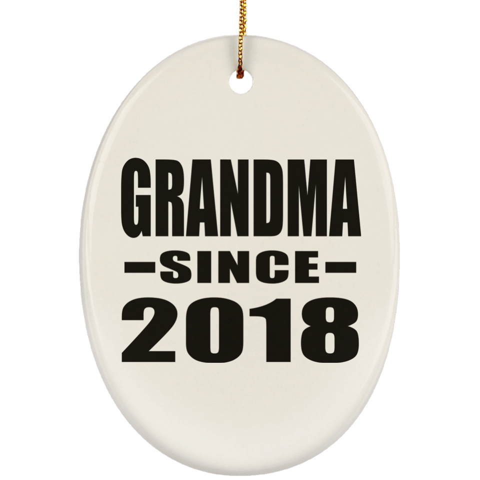 Grandma Since 2018 - Oval Ornament