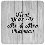 First Year As Mr & Mrs Chapman - Drink Coaster F