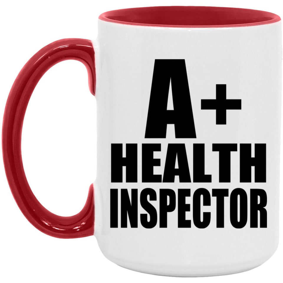 A+ Health Inspector - 15oz Accent Mug Red