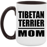 Tibetan Terrier Mom - 15oz Accent Mug Black