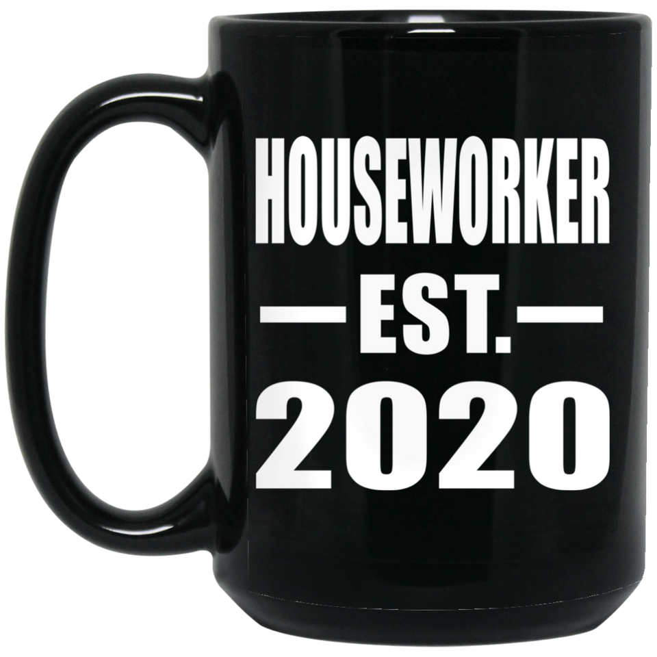 Houseworker Established EST. 2020 - 15oz Coffee Mug Black