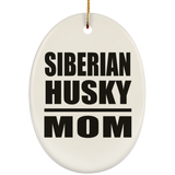Siberian Husky Mom - Oval Ornament