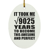 95th Birthday Took Square Root of 9025 Years To Awesome - Oval Ornament