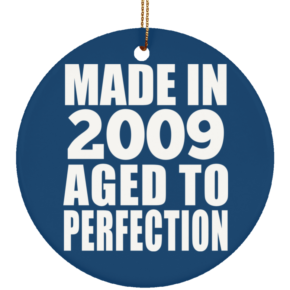 15th Birthday Made In 2009 Aged to Perfection - Circle Ornament