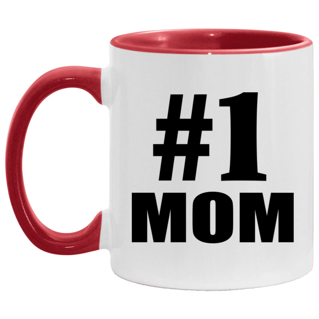 Number One #1 Mom - 11oz Accent Mug Red