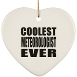 Coolest Meteorologist Ever - Heart Ornament