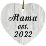 Mama Established Est. 2022 - Heart Ornament F