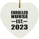 Enrolled Nurse Established EST. 2023 - Heart Ornament