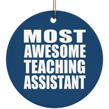 Most Awesome Teaching Assistant - Circle Ornament