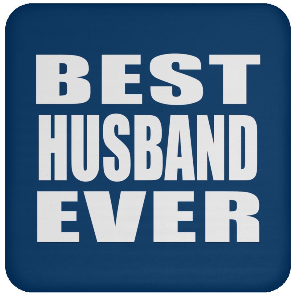 Best Husband Ever - Drink Coaster