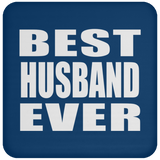 Best Husband Ever - Drink Coaster