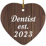 Dentist Established Est. 2023 - Heart Ornament D