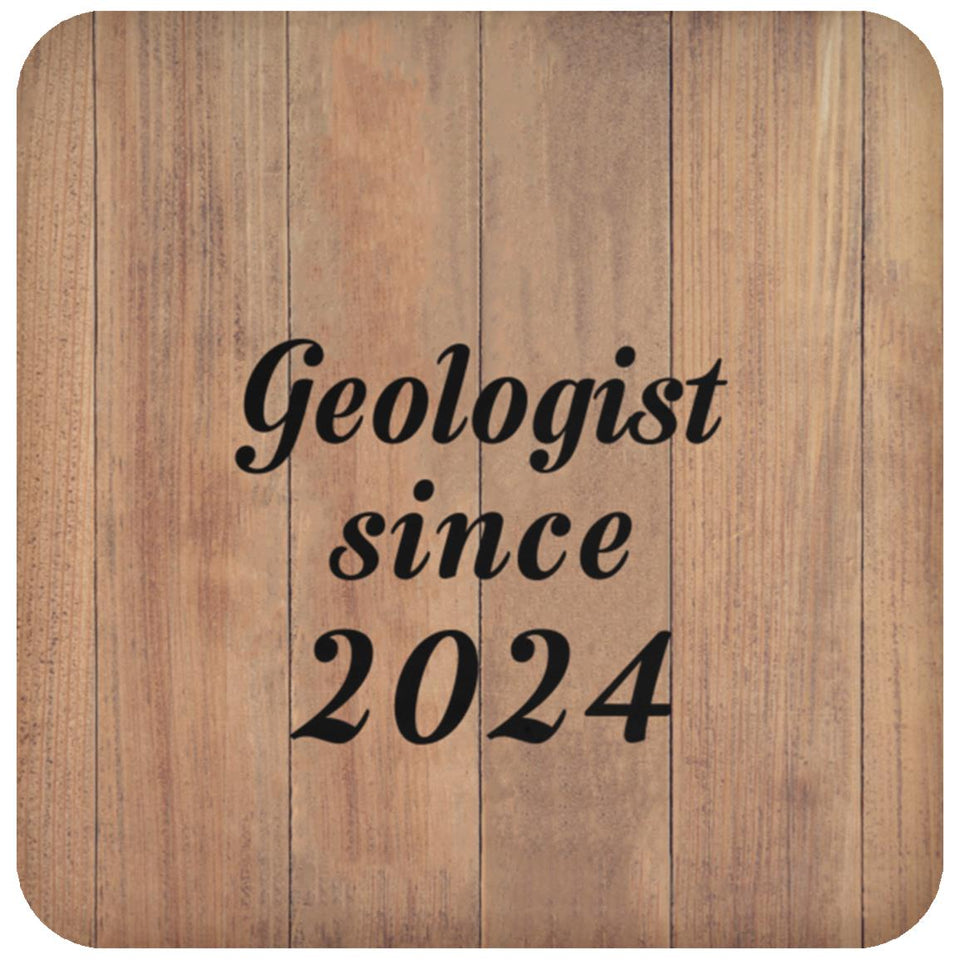 Geologist Since 2024 - Drink Coaster C