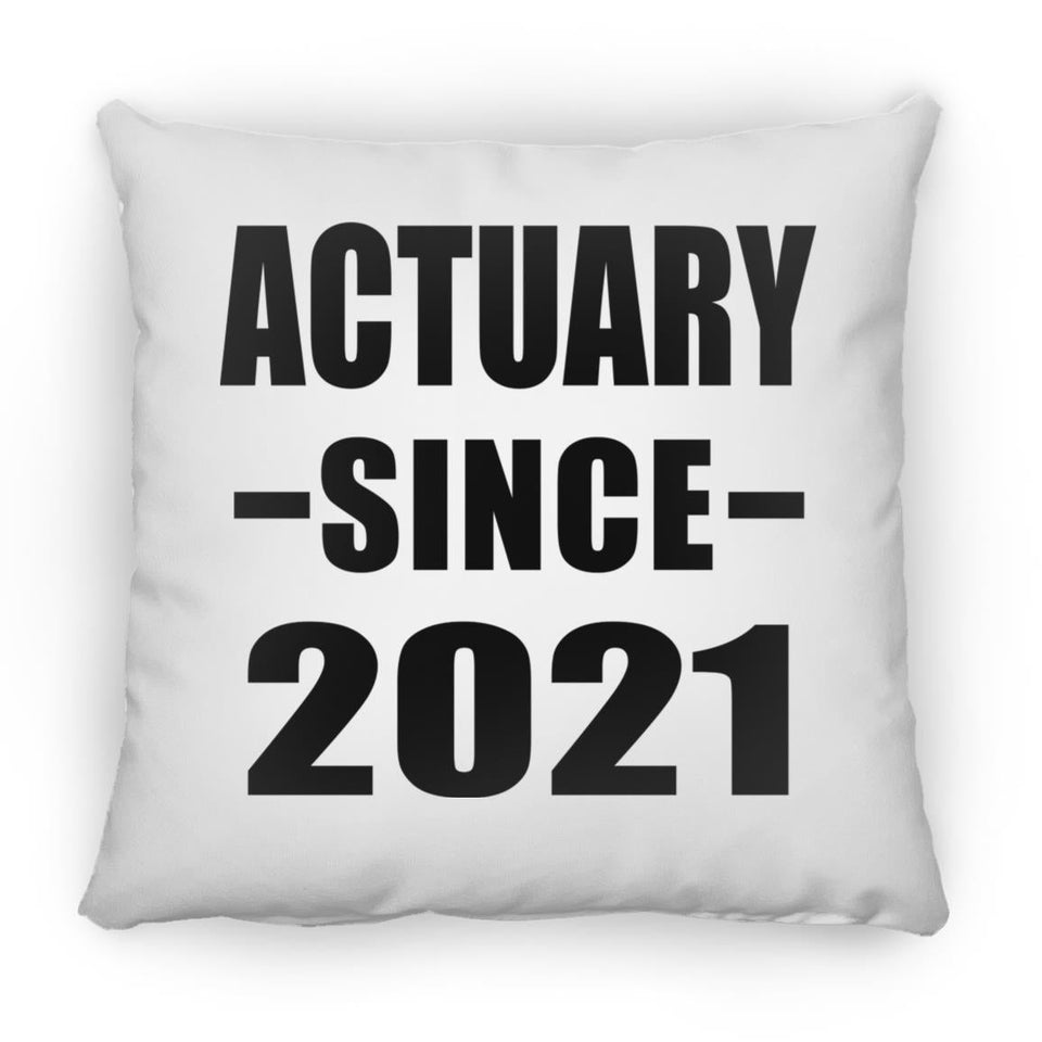 Actuary Since 2021 - Throw Pillow