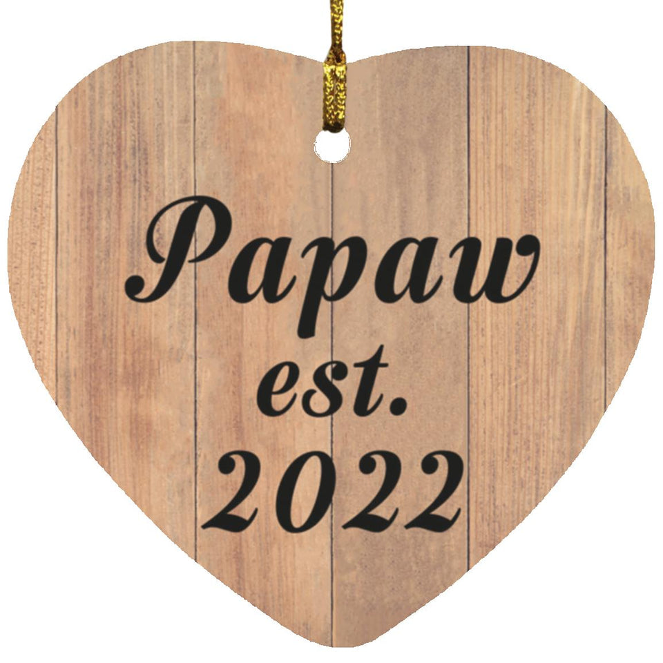 Papaw Established EST. 2022 - Heart Ornament C