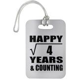 Happy 2nd Anniversary Square Root of 4 Years & Counting - Luggage Bag Tag