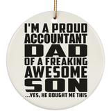Proud Accountant Dad Of Awesome Son - Circle Ornament