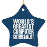 World's Greatest Computer Systems Analyst - Star Ornament