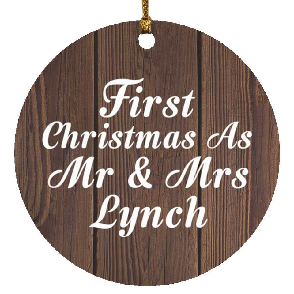 First Christmas As Mr & Mrs Lynch - Circle Ornament D