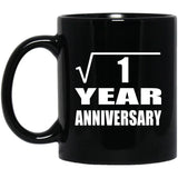 1st Anniversary Square Root of 1 Year Anniversary - 11oz Coffee Mug Black