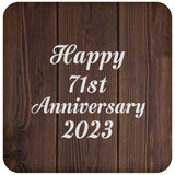 Happy 71st Anniversary 2023 - Drink Coaster D