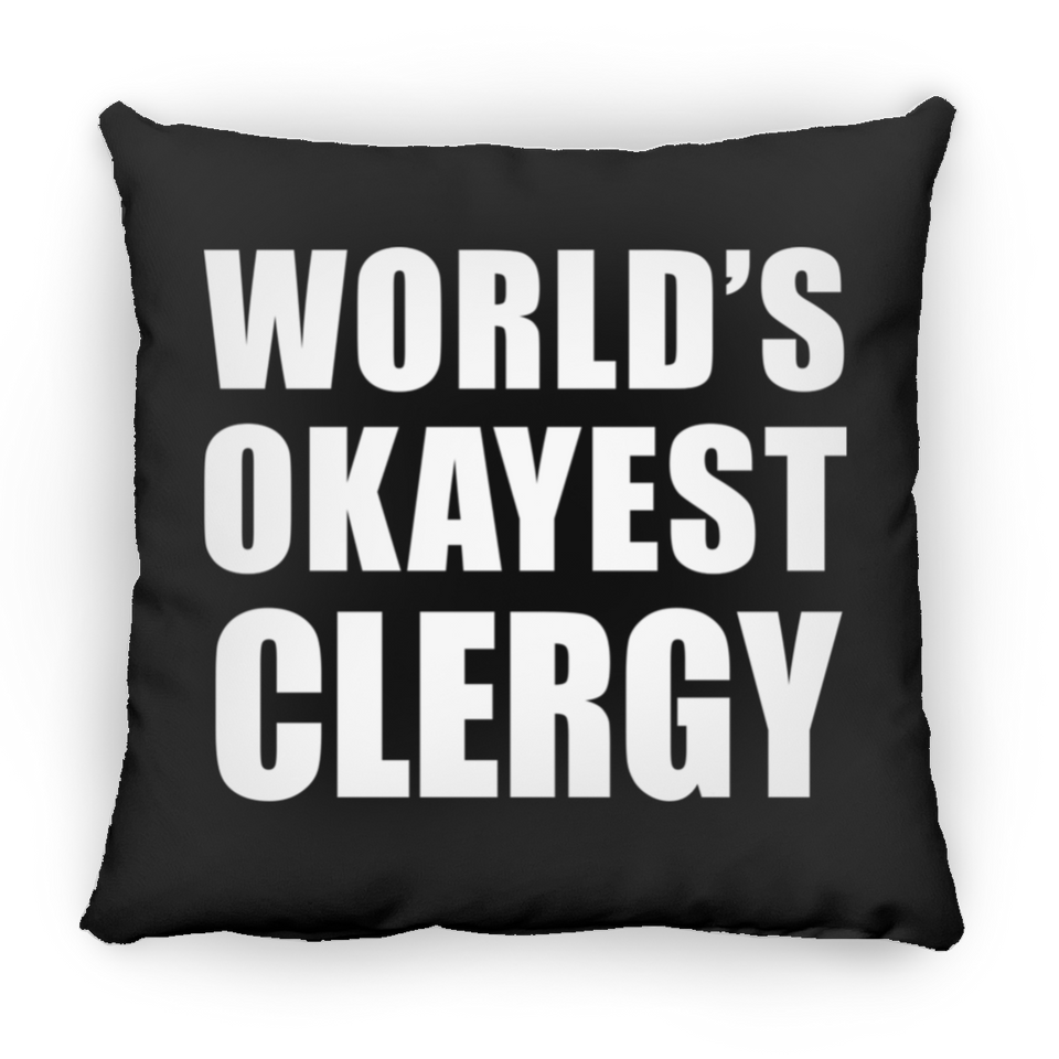 World's Okayest Clergy - Throw Pillow Black