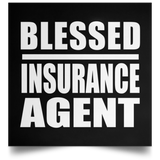 Blessed Insurance Agent - Poster Square