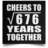 26th Anniversary Cheers To Square Root of 676 Years Together - Poster Square