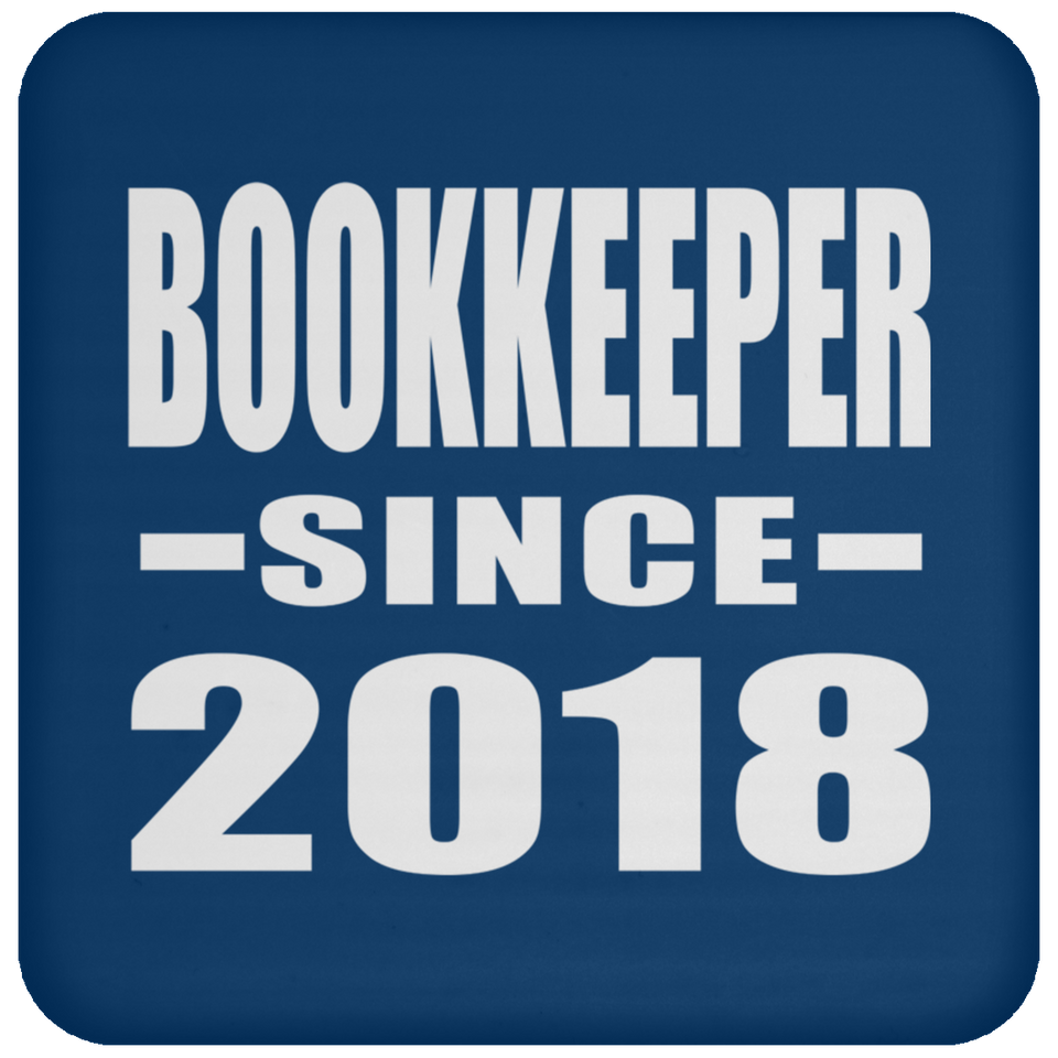 Bookkeeper Since 2018 - Drink Coaster