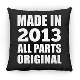 11th Birthday Made in 2013 All Parts Original - Throw Pillow Black