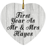 First Year As Mr & Mrs Hayes - Heart Ornament F