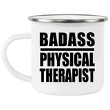 Badass Physical Therapist - 12oz Camping Mug