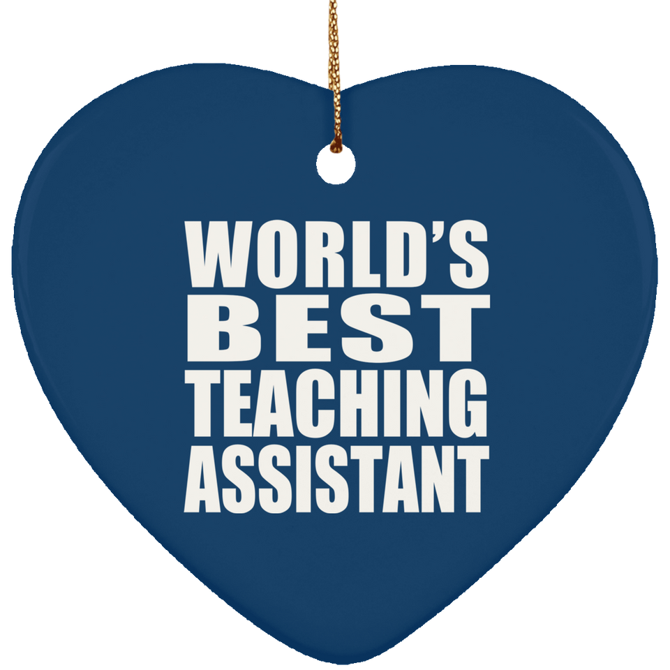 World's Best Teaching Assistant - Heart Ornament
