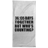 99th Anniversary 36,135 Days Together But Who's Counting - Hand Towel