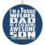 Proud Welder Dad Of Awesome Son - Circle Ornament