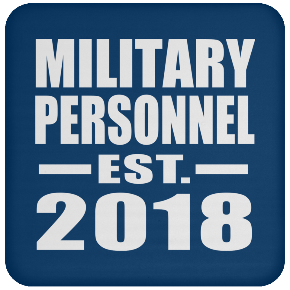 Military Personnel Established EST. 2018 - Drink Coaster