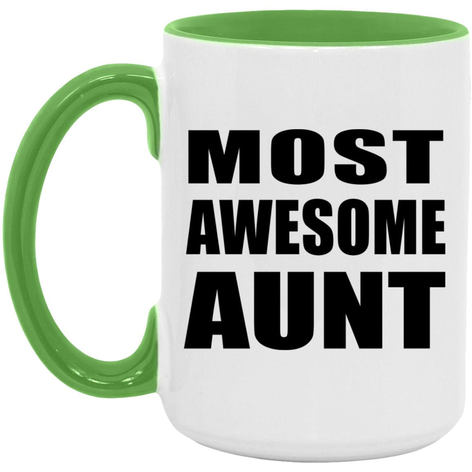 Most Awesome Aunt - 15oz Accent Mug Green