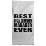 Best Social Community Manager Ever - Hand Towel