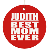 Judith Best Mom Ever - Circle Ornament
