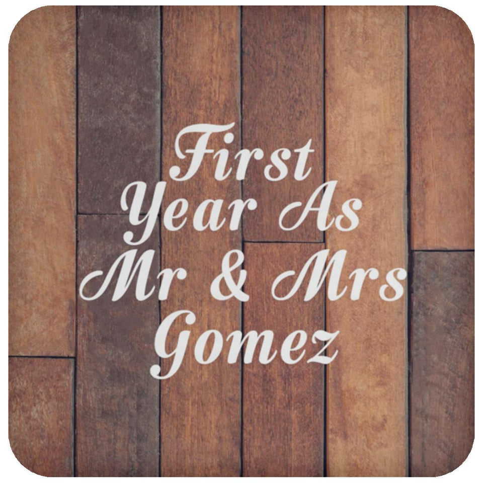 First Year As Mr & Mrs Gomez - Drink Coaster E